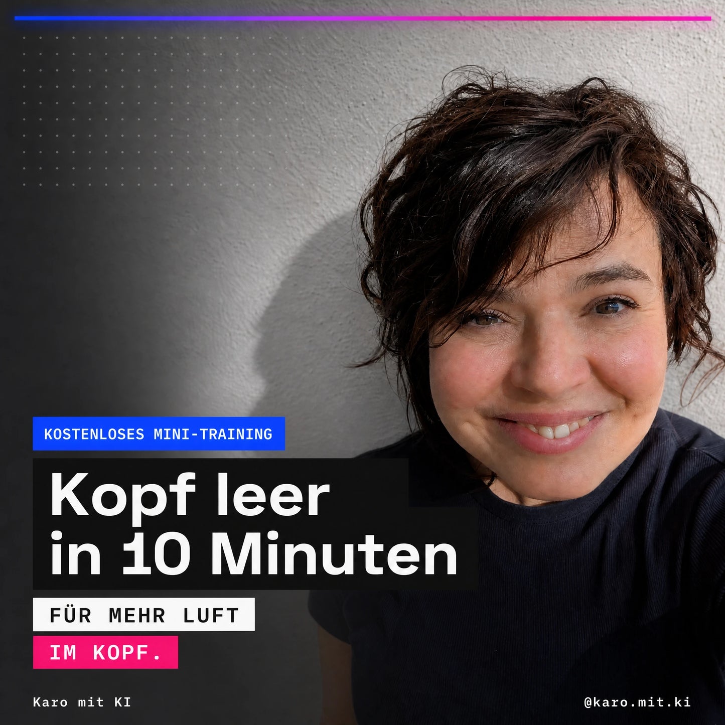 Kopf leer in 10 Minuten – kostenloses Mini-Training