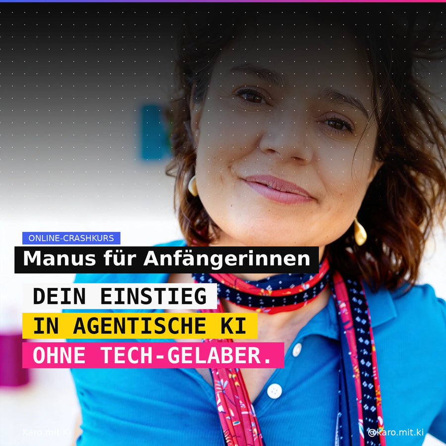 Manus AI für Anfängerinnen